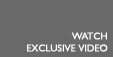 Watch the exclusive video